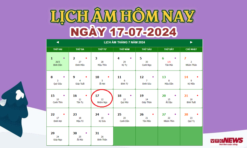 Xem lịch âm hôm nay ngày 17/7/2024.