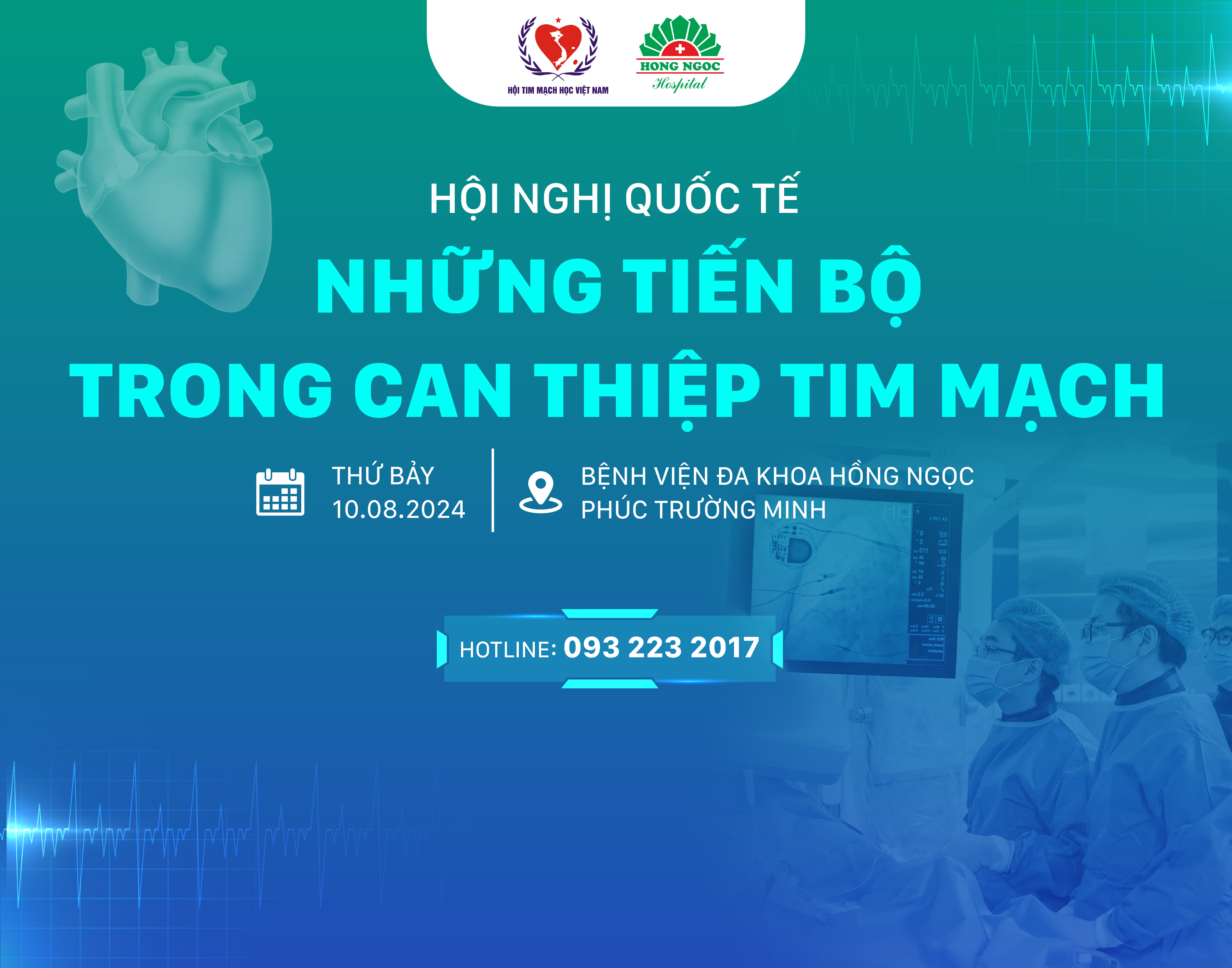 Hội nghị Quốc tế “Những tiến bộ trong can thiệp tim mạch” tại Việt Nam được tổ chức ngày 10/8.