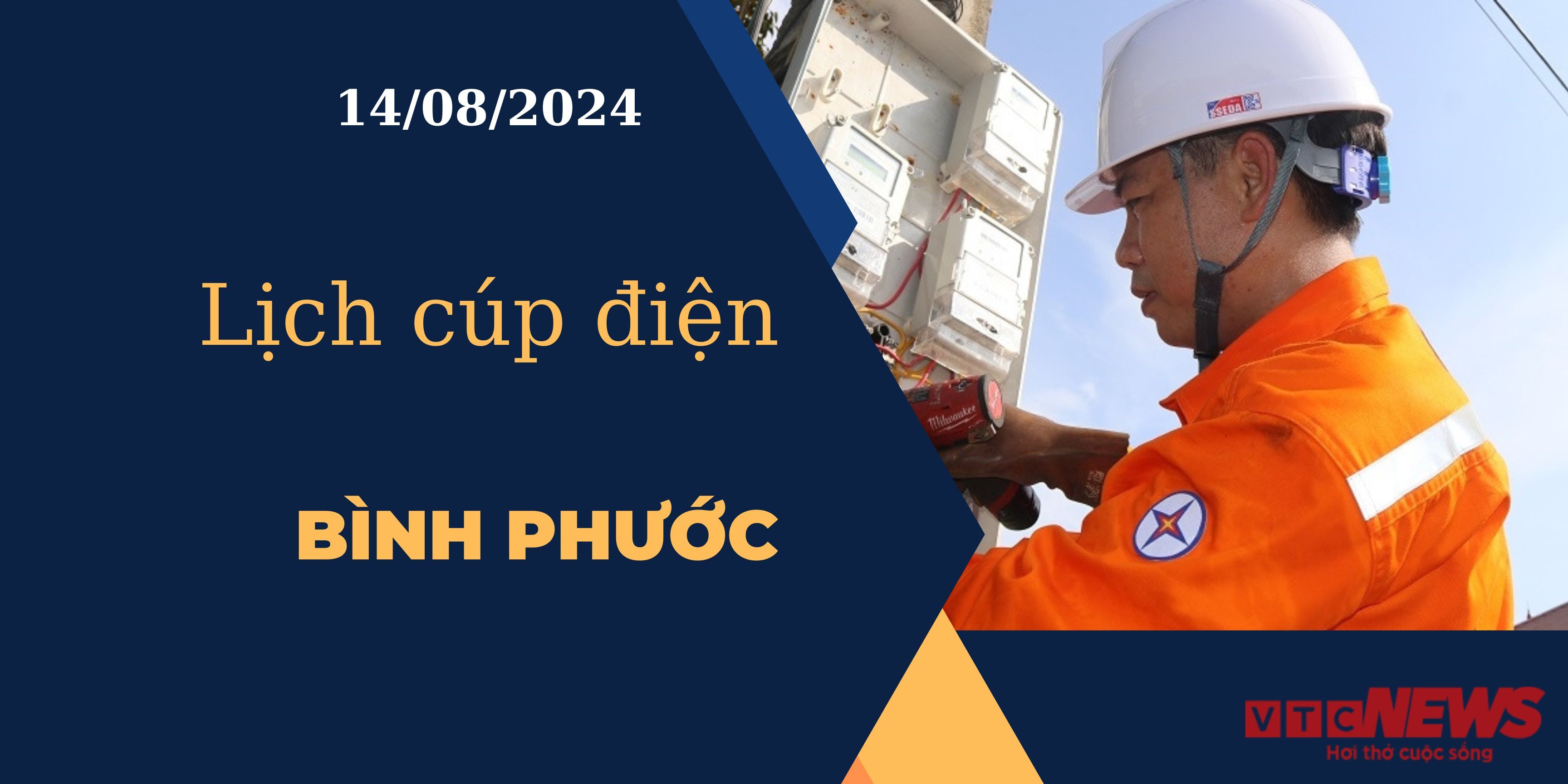 Lịch cúp điện hôm nay ngày 14/08/2024 tại Bình Phước