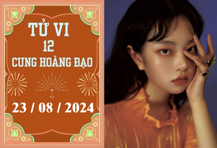 Tử vi 12 cung hoàng đạo ngày 23/8: Bảo Bình tiêu cực, Song Ngư phát triển