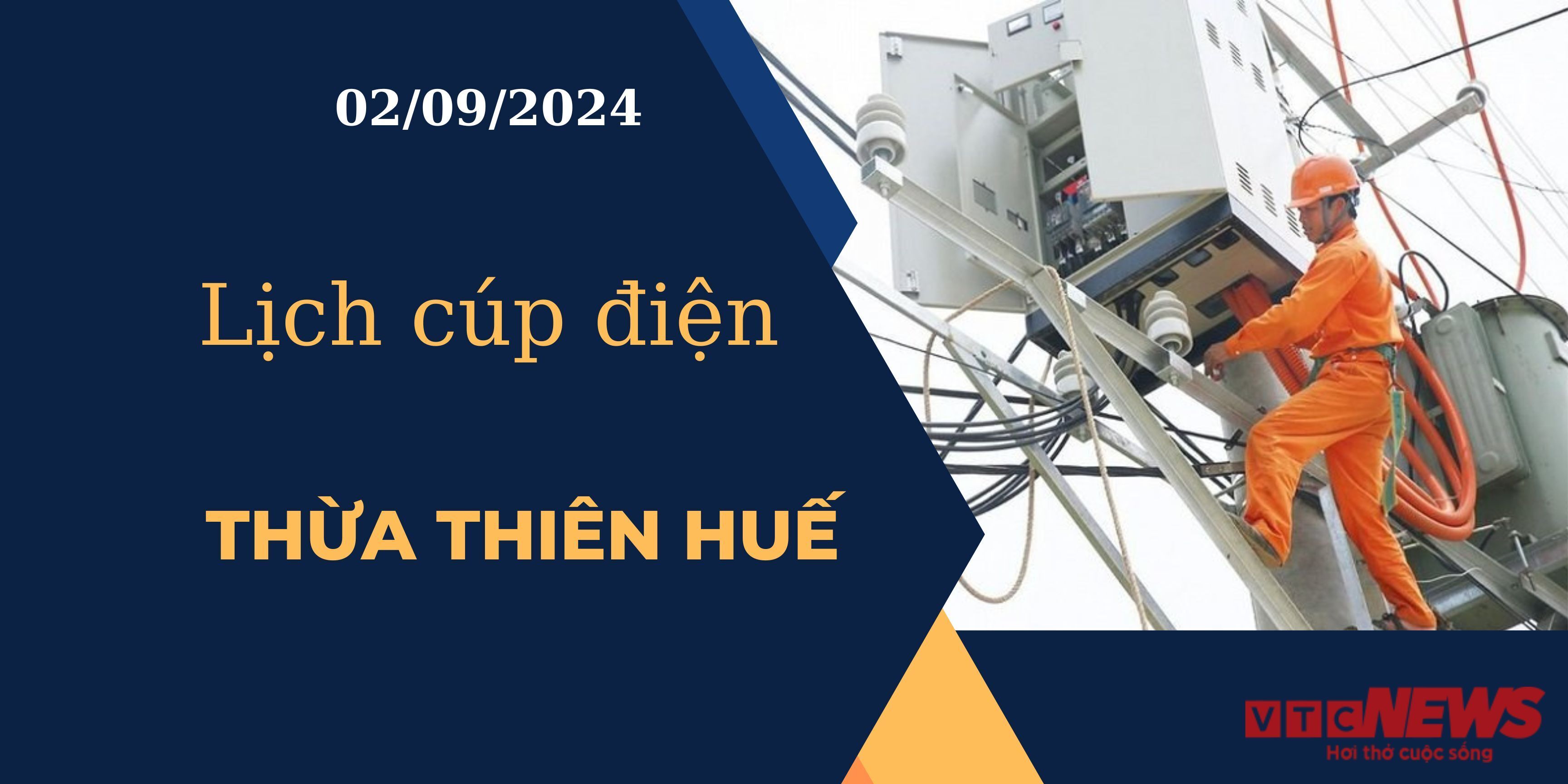 Lịch cúp điện hôm nay ngày 02/09/2024 tại Thừa Thiên Huế.