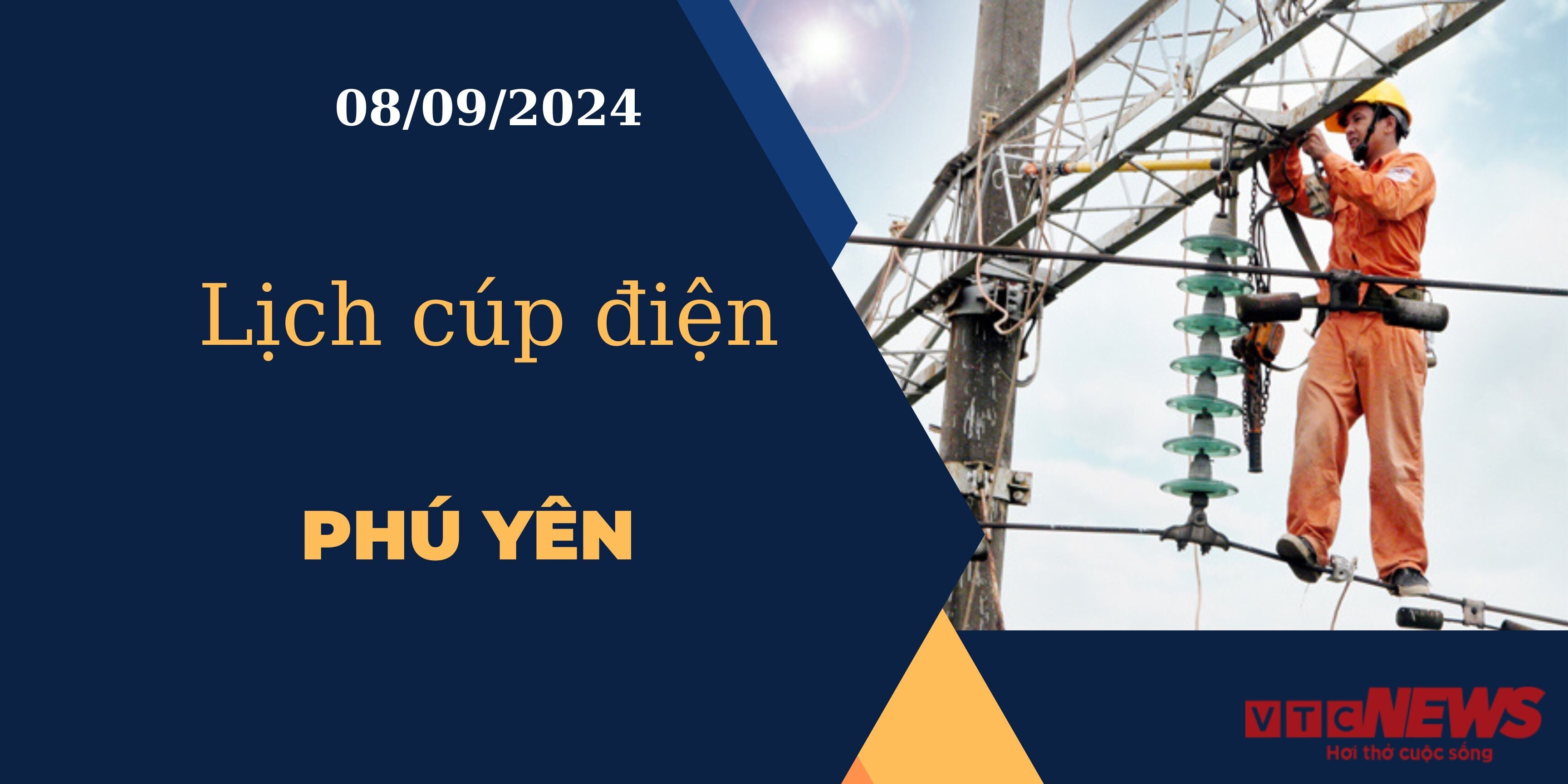 Lịch cúp điện hôm nay ngày 08/09/2024 tại Phú Yên