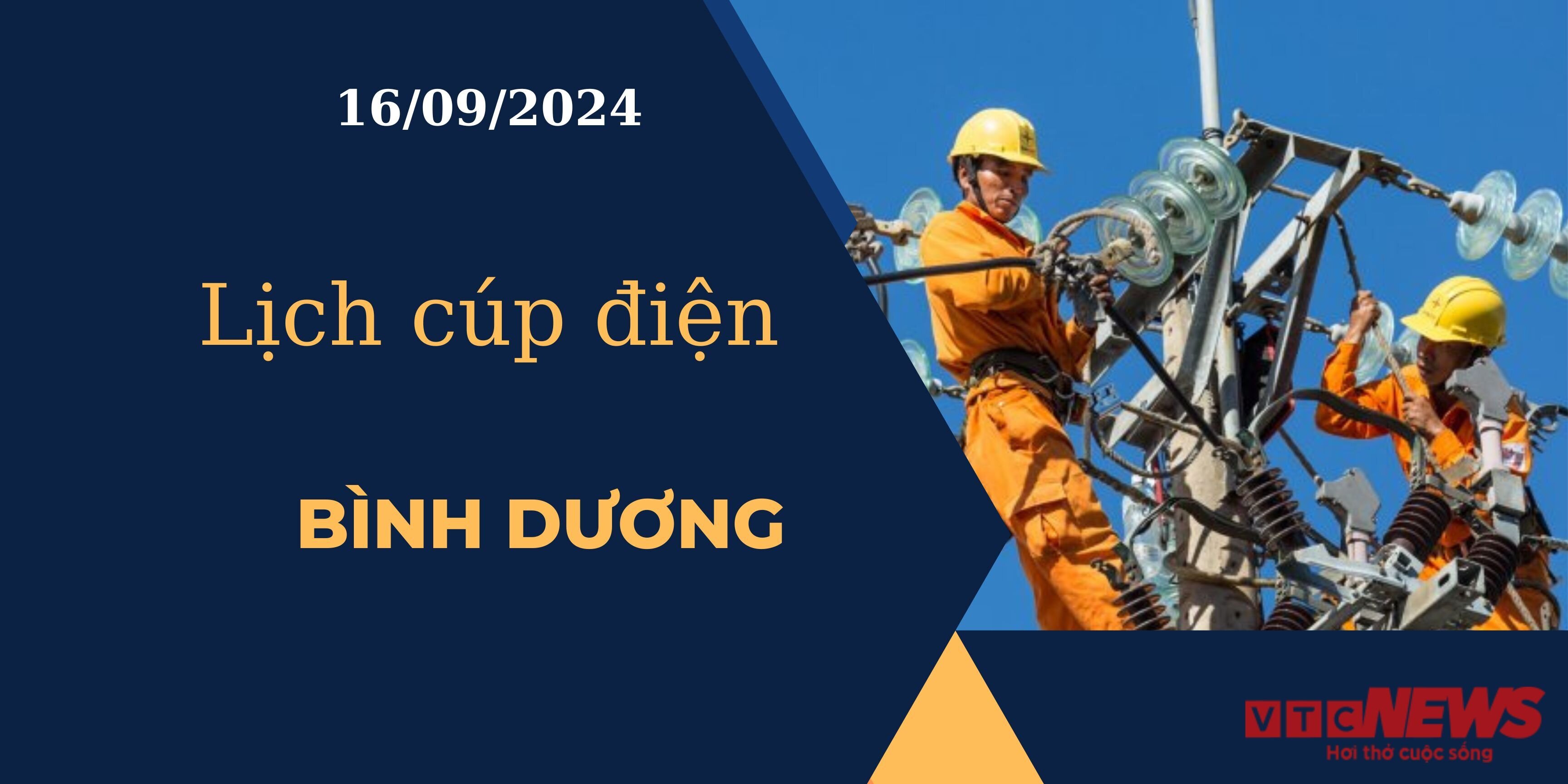 Lịch cúp điện hôm nay ngày 16/09/2024 tại Bình Dương.