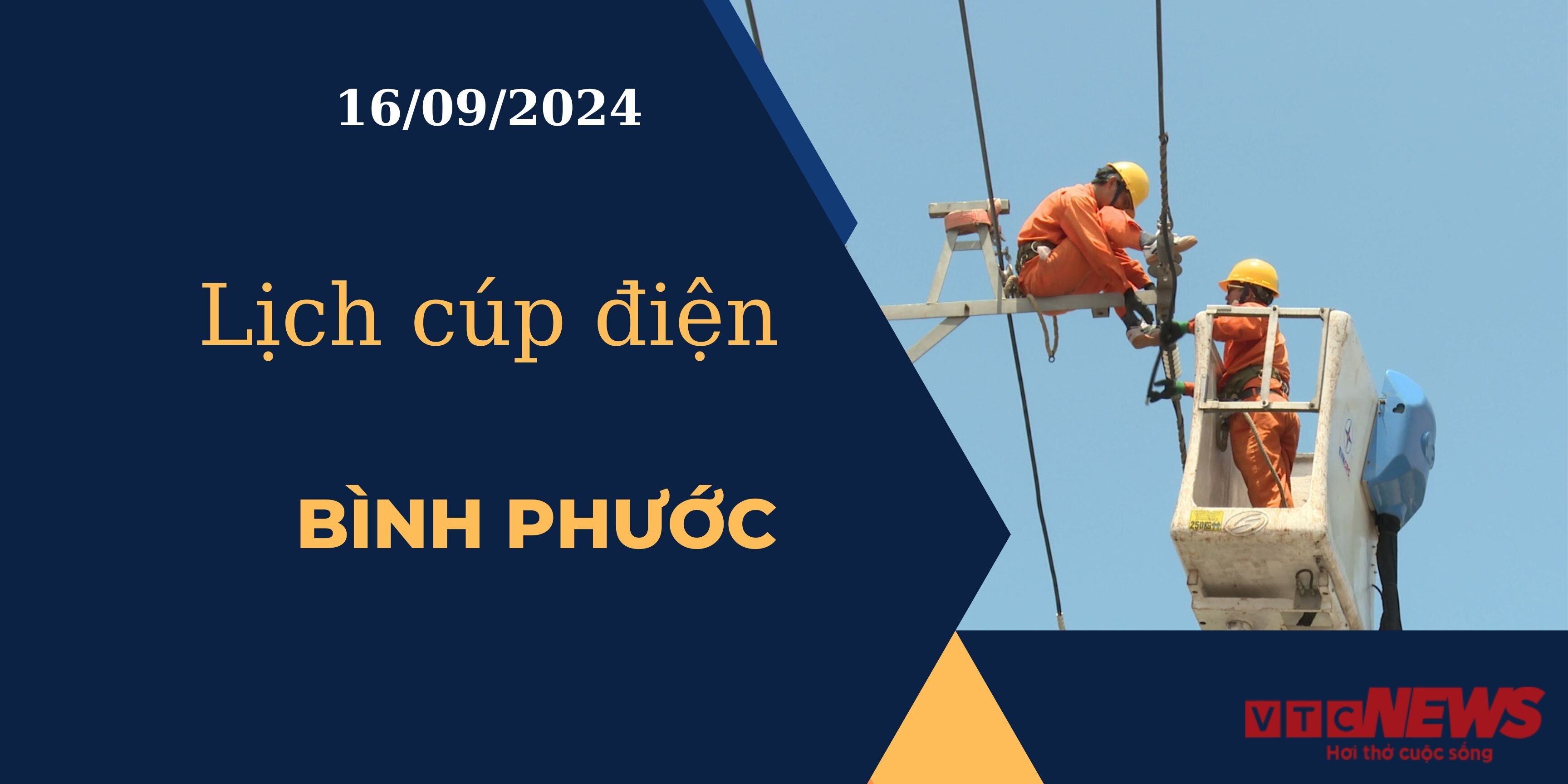 Lịch cúp điện hôm nay ngày 16/09/2024 tại Bình Phước.