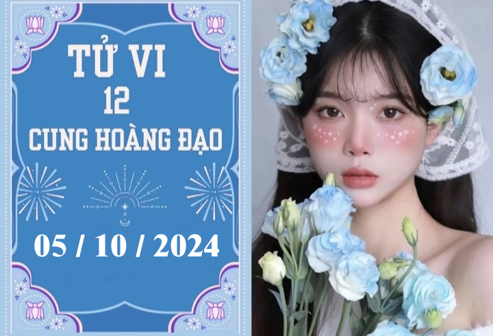 Tử vi 12 cung hoàng đạo ngày 5/10: Kim Ngưu khó khăn, Thiên Bình ổn định