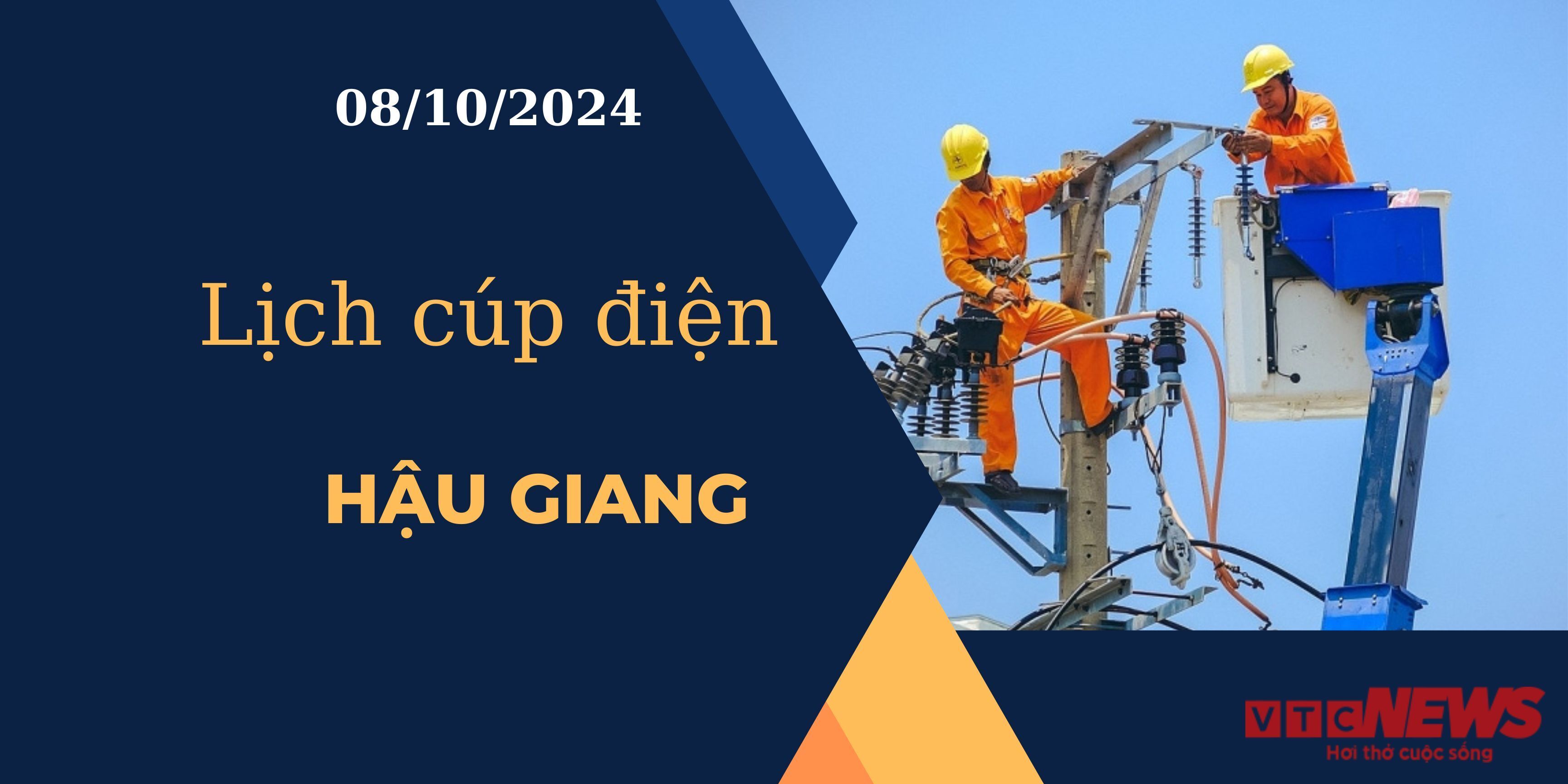 Lịch cúp điện hôm nay ngày 8/10/2024 tại Hậu Giang