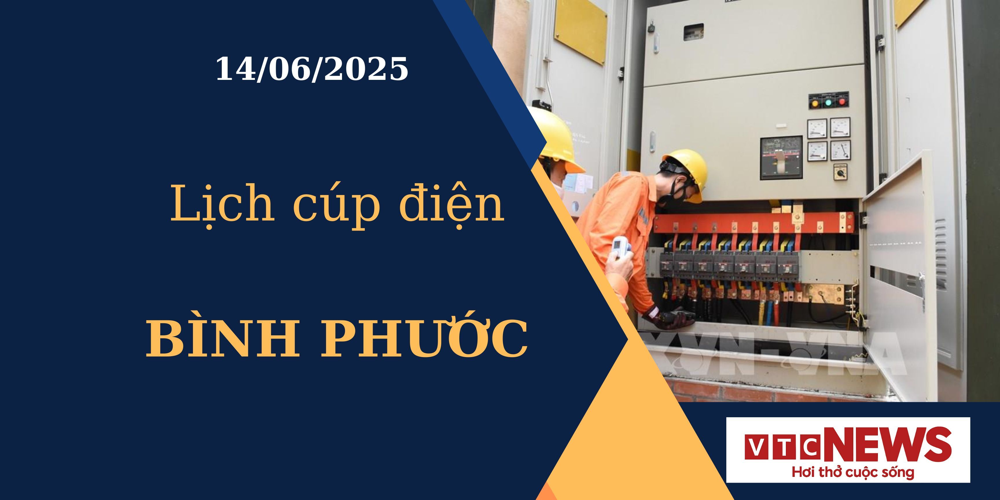 Lịch cúp điện Bình Phước ngày 14/6/2025