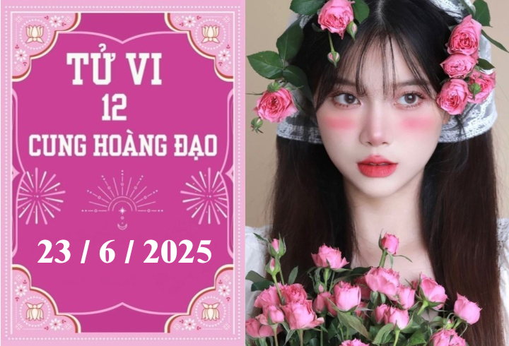 tu vi 12 cung hoang dao   2025 06 23t071827267 07235214 - Tử vi 12 cung hoàng đạo ngày 23/6: Kim Ngưu may mắn, Thiên Bình khởi sắc