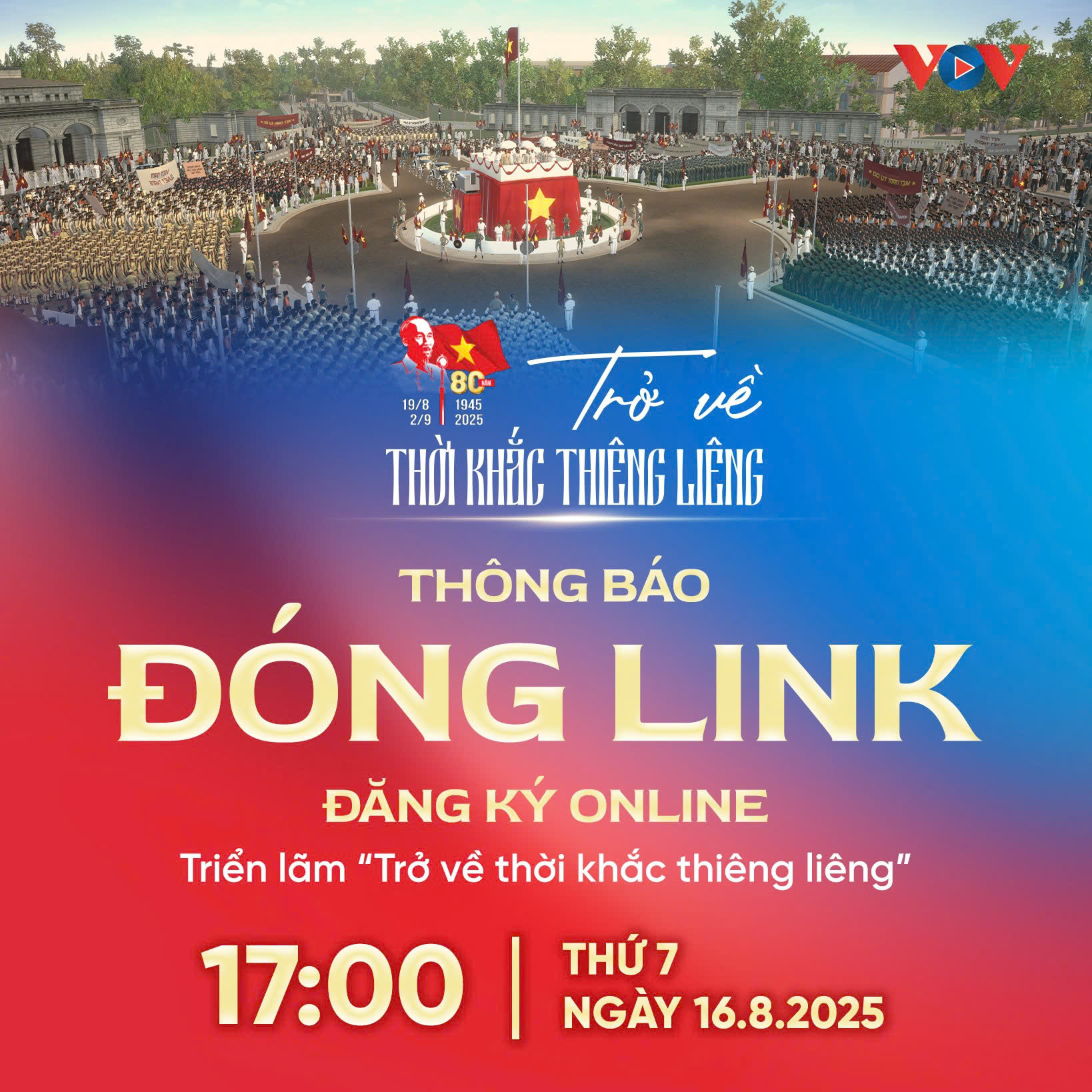 Thông báo đóng cổng đăng ký online trải nghiệm 'Trở về thời khắc thiêng liêng' - 1